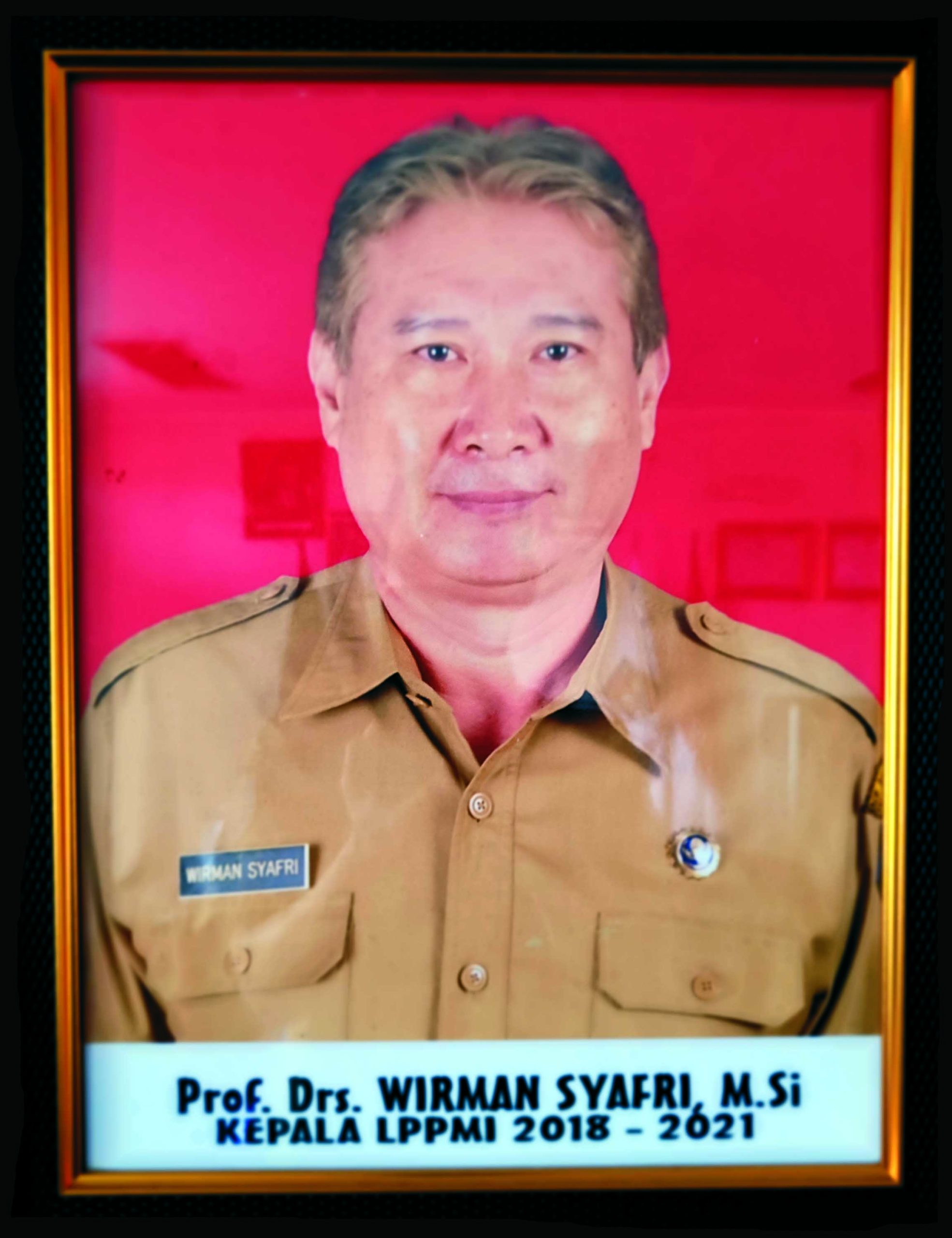 Prof. Dr. Drs. Wirman Syafri, M.Si